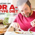 Eating for Your Blood Type: A+ & A-