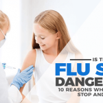 10 Reasons Why Flu Shots Are More Dangerous Than a Flu!