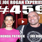 Exposing Health Truths – Joe Rogan With Dr. Rhonda Patrick
