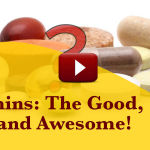 Vitamins: The Good, Bad and Awesome!