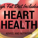 High Fat Diet Included in Heart Health Advice