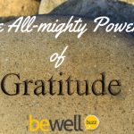 The All-Mighty Power of Gratitude