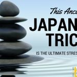 This Japanese Trick Is he Best Stress Reliever