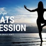 Yoga Beats Depression Even When Drugs Don’t