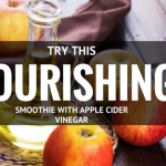 A Nourishing Smoothie with Apple Cider Vinegar