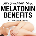 These Melatonin Benefits Will Blow Your Mind