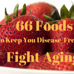 66 Foods to Keep You Disease-Free and Help Fight Aging