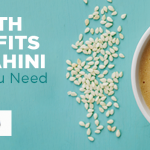 Health Benefits of Tahini That You Need to Know