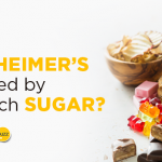 Is Alzheimer’s Triggered by Too Much Sugar?