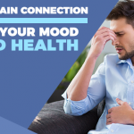 How the Gut-Brain Connection Affects Your Mood and Health