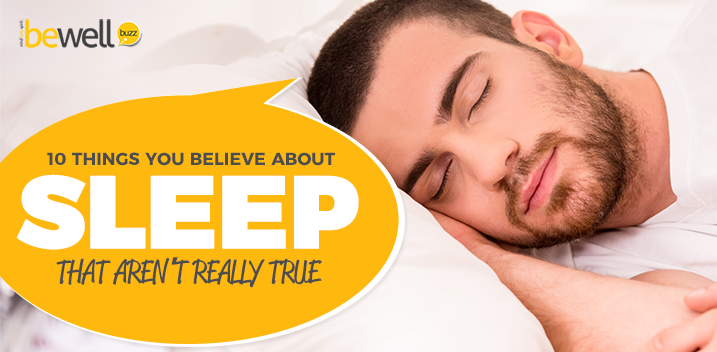 10 Things You Believe About Sleep That Aren’t Really True
