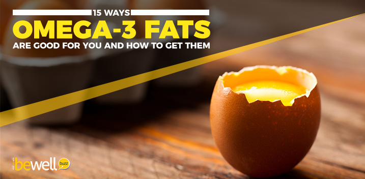 15 Ways Omega-3 Fats Are Good for You and How to Get Them