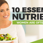 10 Essential Nutrients Many Women Are Missing (And How To Get Them)