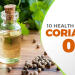 Coriander Oil: 10 Health Benefits You Need To Know About