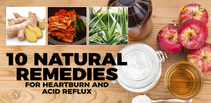 10 Natural Remedies for Heartburn and Acid Reflux
