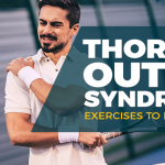 Thoracic Outlet Syndrome: What Is It and How To Prevent It