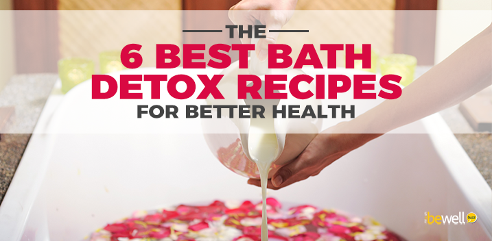 The 6 Best Bath Detox Recipes for Better Health