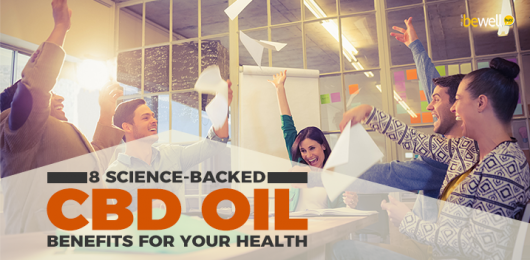 8 Science-Backed CBD Oil Benefits for Your Health