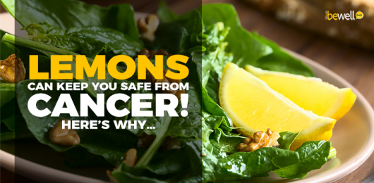 Lemons Can Keep You Safe from Cancer! Here’s Why…