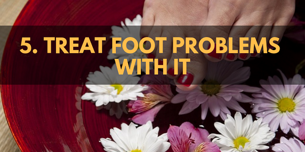 Treat foot problems with Epsom salt.